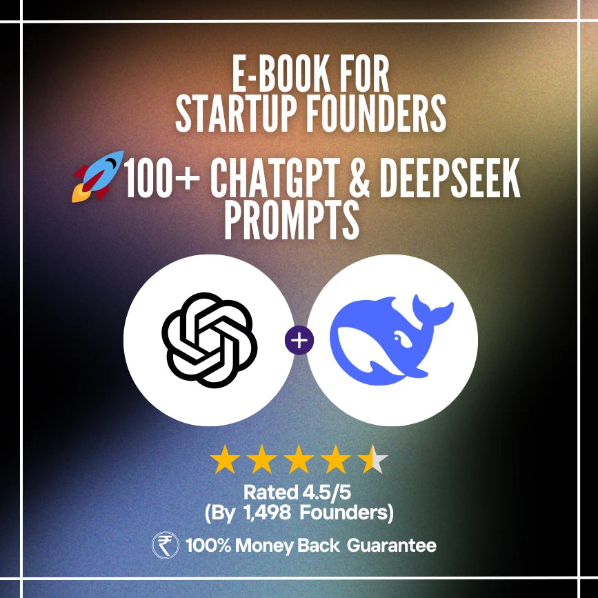 DeepSeek and ChatGpt Prompt Guide For Startups (Bonuses Worth 54,999)